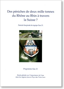 Programme Eau 21 - Des péniches de deux mille tonnes du Rhône au Rhin à travers la Suisse couv